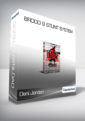 Deni Jordan – Brood 9 Stunt System