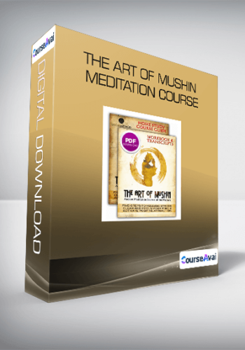 Tristan Truscott - The Art of Mushin Meditation Course