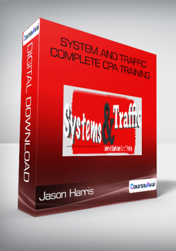 Jason Harris – System And Traffic – Complete CPA Training