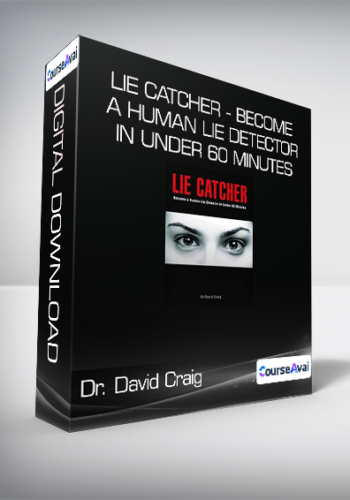 Dr. David Craig - Lie Catcher - Become a human lie detector in under 60 minutes