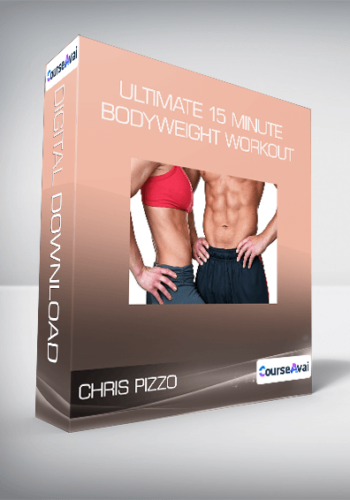 Chris Pizzo – Ultimate 15 Minute Bodyweight Workout