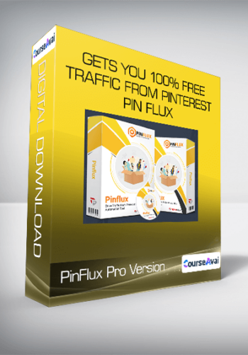 PinFlux Pro Version – Gets You 100% FREE Traffic From Pinterest Pin Flux