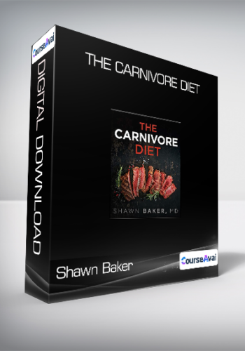 Shawn Baker – The Carnivore Diet