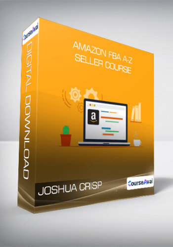 Joshua Crisp – Amazon FBA A-Z Seller Course