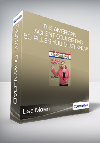 Lisa Mojsin – The American Accent Course DVD – 50 Rules You Must Know