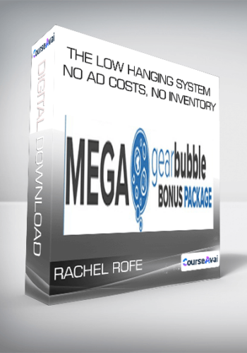 Rachel Rofe – The Low Hanging System – NO AD COSTS. NO INVENTORY
