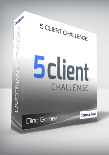 Dino Gomez – 5 Client Challenge