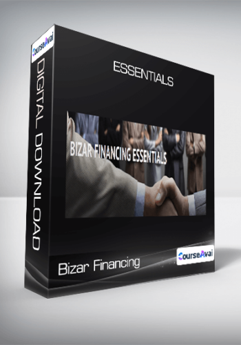 Bizar Financing – Essentials