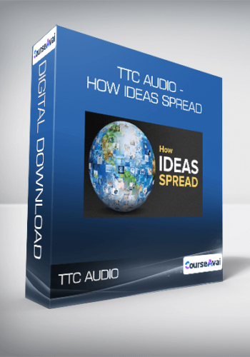 TTC Audio – How Ideas Spread