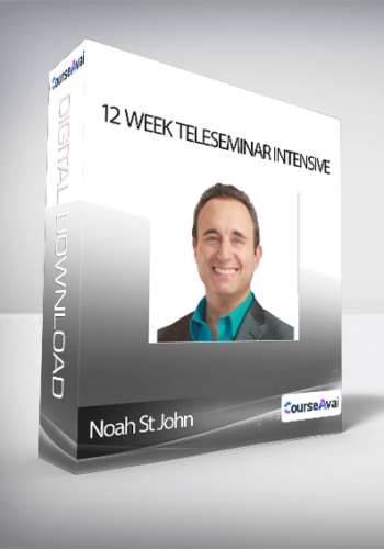 Noah St John – 12 Week Teleseminar Intensive