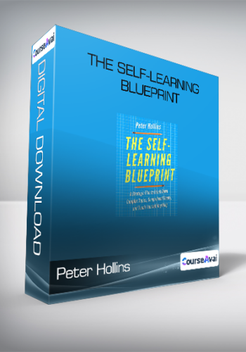 Peter Hollins – The Self-Learning Blueprint