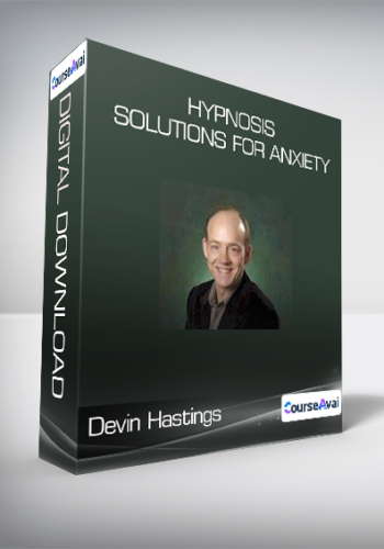 Devin Hastings – Hypnosis Solutions For Anxiety