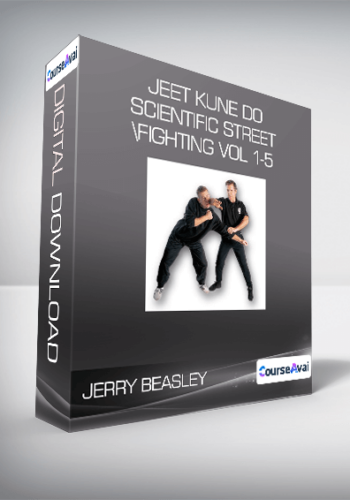 Jerry Beasley – Jeet Kune Do – Scientific Street Fighting Vol 1-5