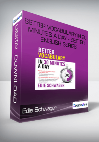 Edie Schwager - Better Vocabulary in 30 Minutes a Day - Better English Series