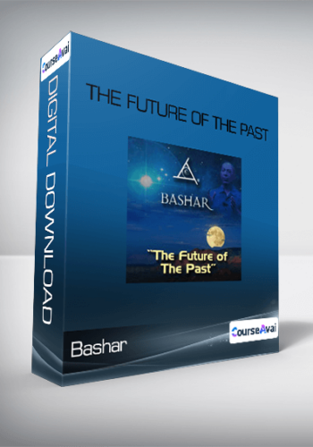 Bashar - The Future of The Past