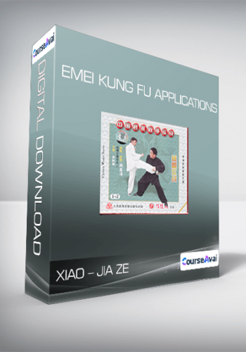 Xiao – Jia Ze – Emei Kung Fu Applications