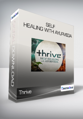 Thrive - Self Healing with Ayurveda