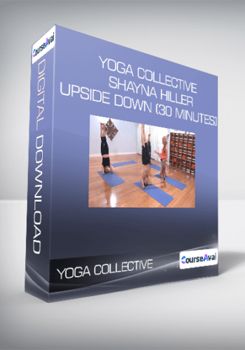 Yoga Collective – Shayna Hiller – Upside Down (30 Minutes)