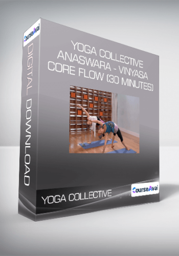 Yoga Collective - Anaswara - Vinyasa Core Flow (30 Minutes)