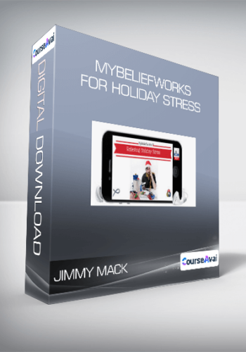 Jimmy Mack – MyBeliefworks For Holiday Stress