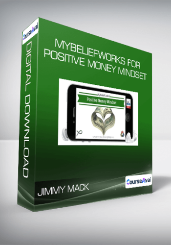 Jimmy Mack – MyBeliefworks For Positive Money Mindset
