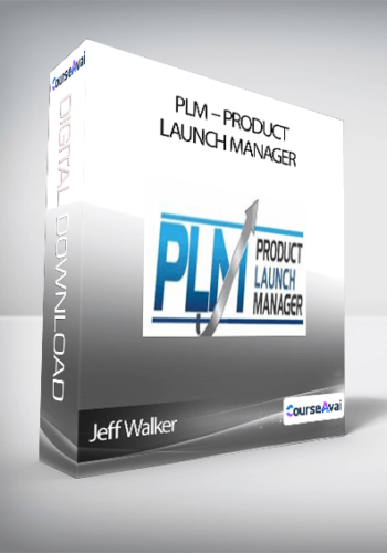 Jeff Walker - PLM - PRODUCT LAUNCH MANAGER