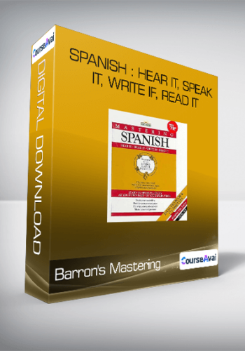 Barron’s Mastering – Spanish : Hear It, Speak It, Write If, Read It