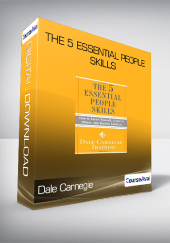 Dale Carnegie - The 5 Essential People Skills