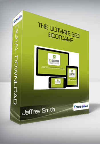 Jeffrey Smith – The Ultimate SEO Bootcamp