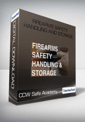 CCW Safe Academy – Firearms Safety – Handling And Storage