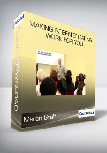 Martin Graff – Making Internet Dating Work For You