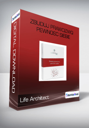 Life Architect - Zbuduj prawdziwq pewnosc siebie