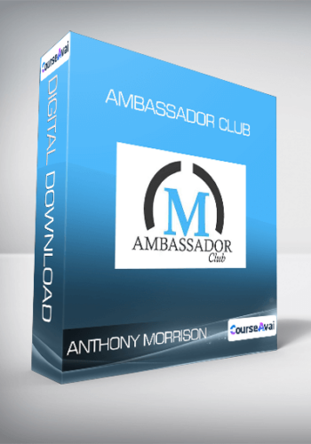 Anthony Morrison – Ambassador Club
