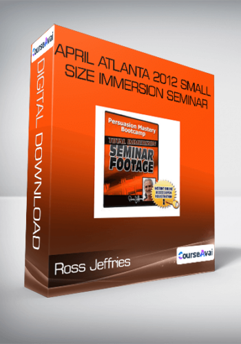 Ross Jeffries – April Atlanta 2012 Small Size Immersion Seminar