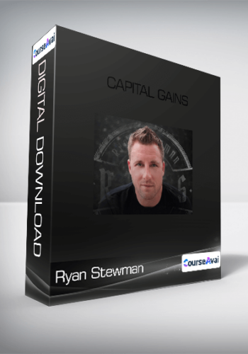 Ryan Stewman – Capital Gains