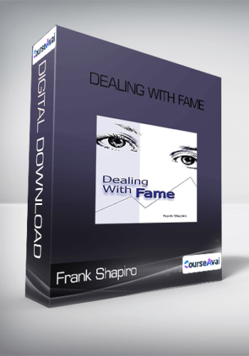 Frank Shapiro – Dealing With Fame