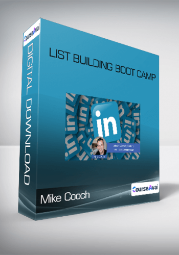 Mike Cooch – List Building Boot Camp