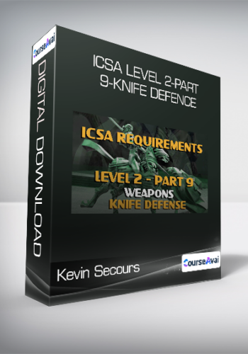 Kevin Secours - ICSA Level 2-Part 9-Knife Defence