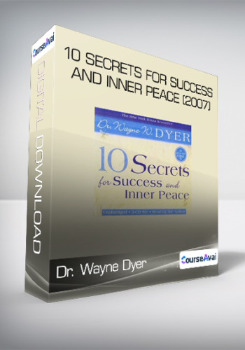 Dr. Wayne Dyer - 10 Secrets For Success and Inner Peace (2007)
