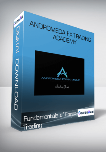 Fundamentals Of Forex Trading – Andromeda FX Trading Academy