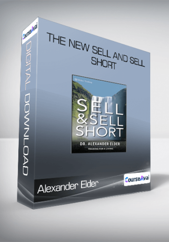 Alexander Elder - The New Sell and Sell Short