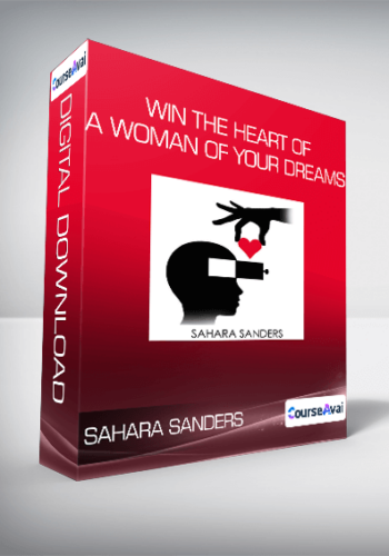 Sahara Sanders – Win The Heart Of A Woman Of Your Dreams