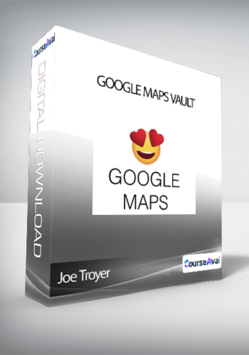Joe Troyer – Google Maps Vault