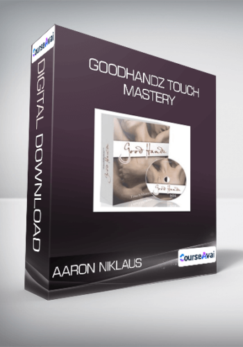 Aaron Niklaus – GoodHandz Touch Mastery