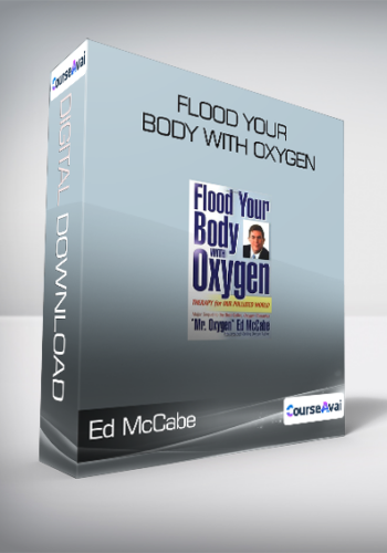 Ed McCabe – Flood Your Body With Oxygen