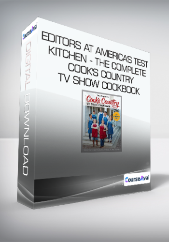 Editors at America's Test Kitchen - The Complete Cook's Country TV Show Cookbook