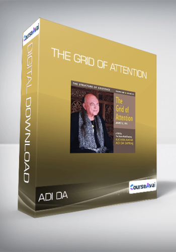 Adi Da - The Grid of Attention
