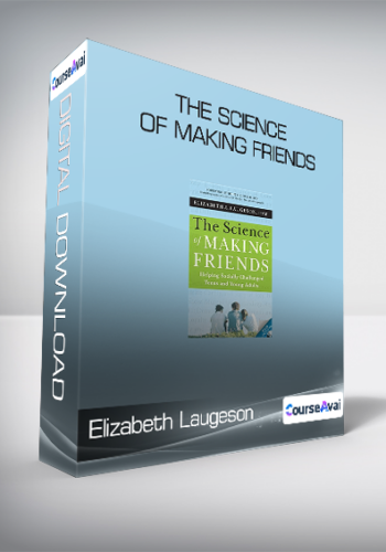 Elizabeth Laugeson - The Science of Making Friends