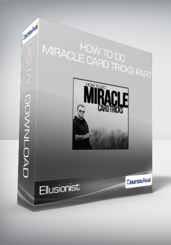 Ellusionist – How To Do Miracle Card Tricks Part