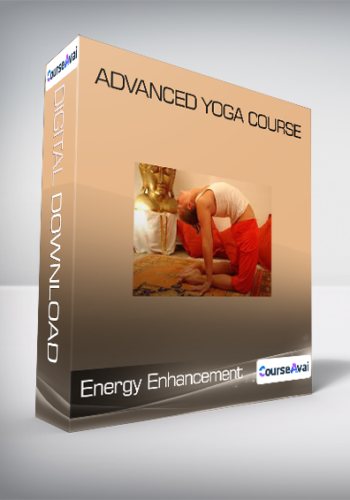 Energy Enhancement Course  – Advanced Yoga Course